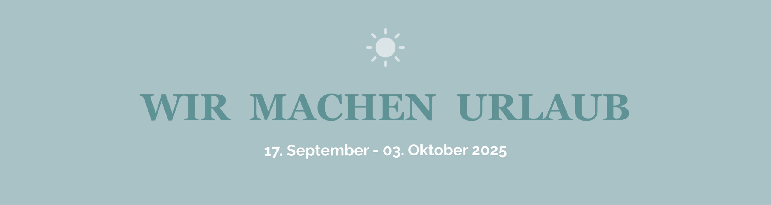 Wir machen Urlaub